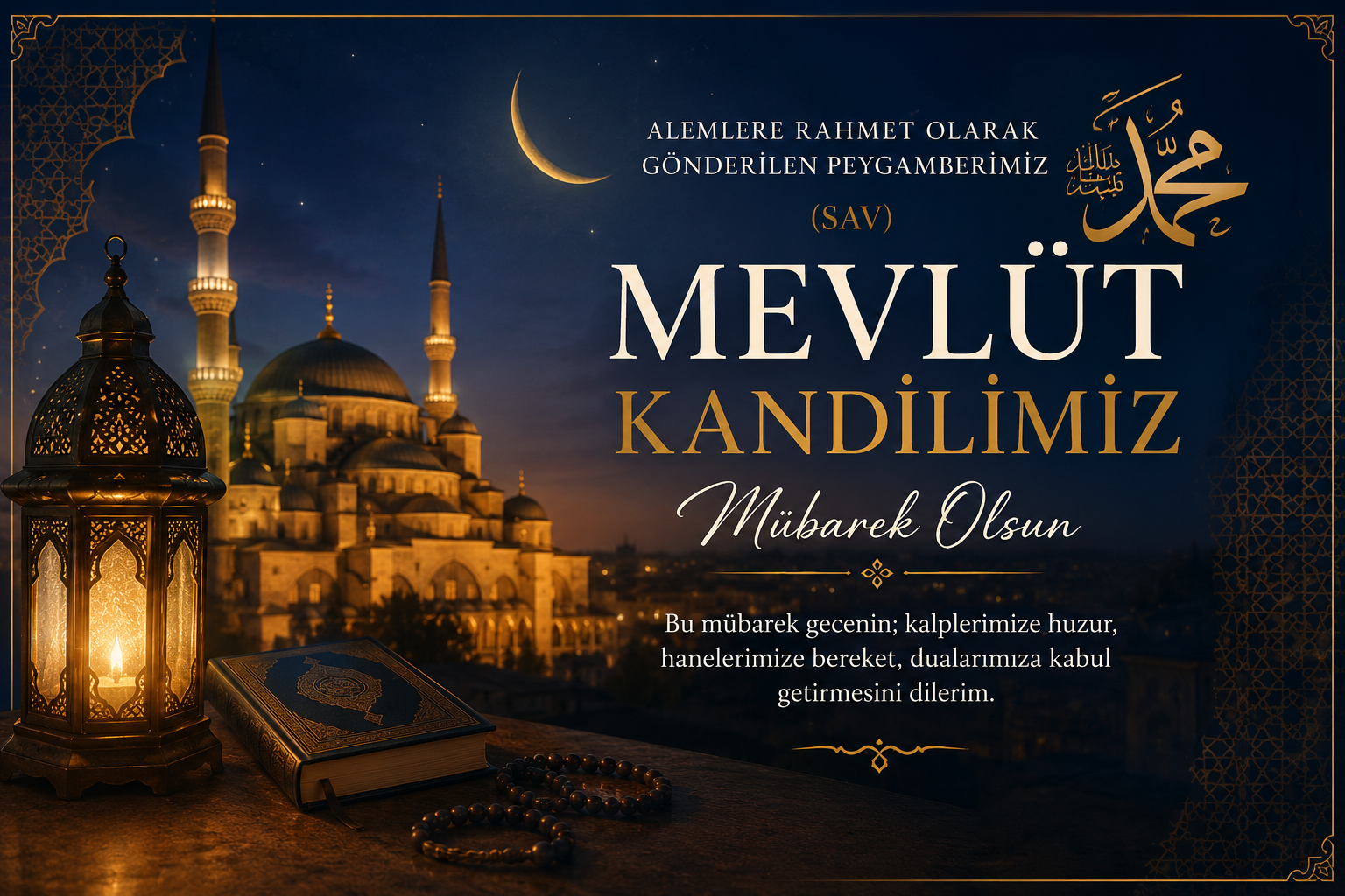 Mevlid Kandili İdrak Ediliyor: Gönüller Peygamber Efendimiz’in Sevgisiyle Buluşuyor